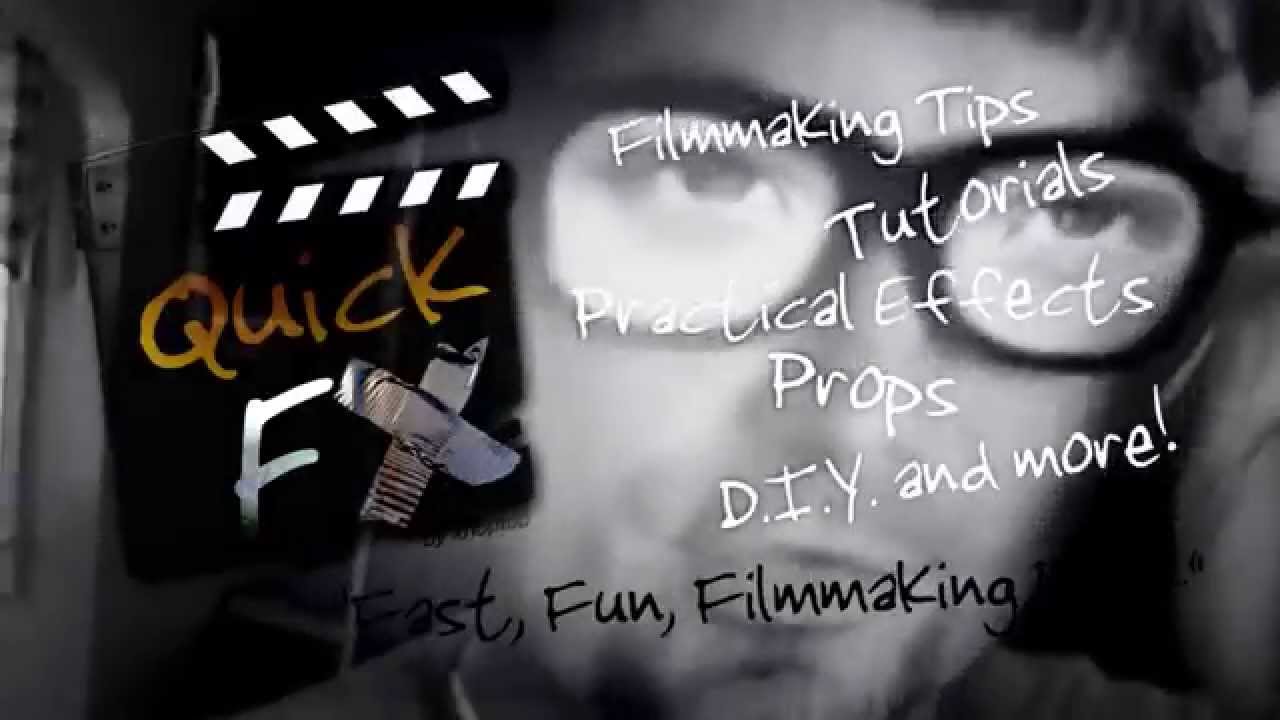 Quick FX! Fast, Fun, Filmmaking Effects! - Be sure to Subscribe!  I've got lots of fun filmmaking tips and tricks coming soon, along with some great DIY projects!!