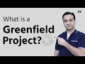 Greenfield project