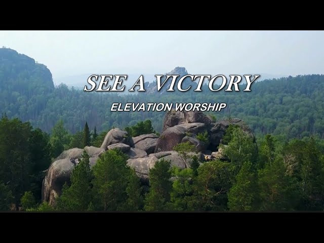 See A Victory, Elevation Worship (Lyric Video) class=