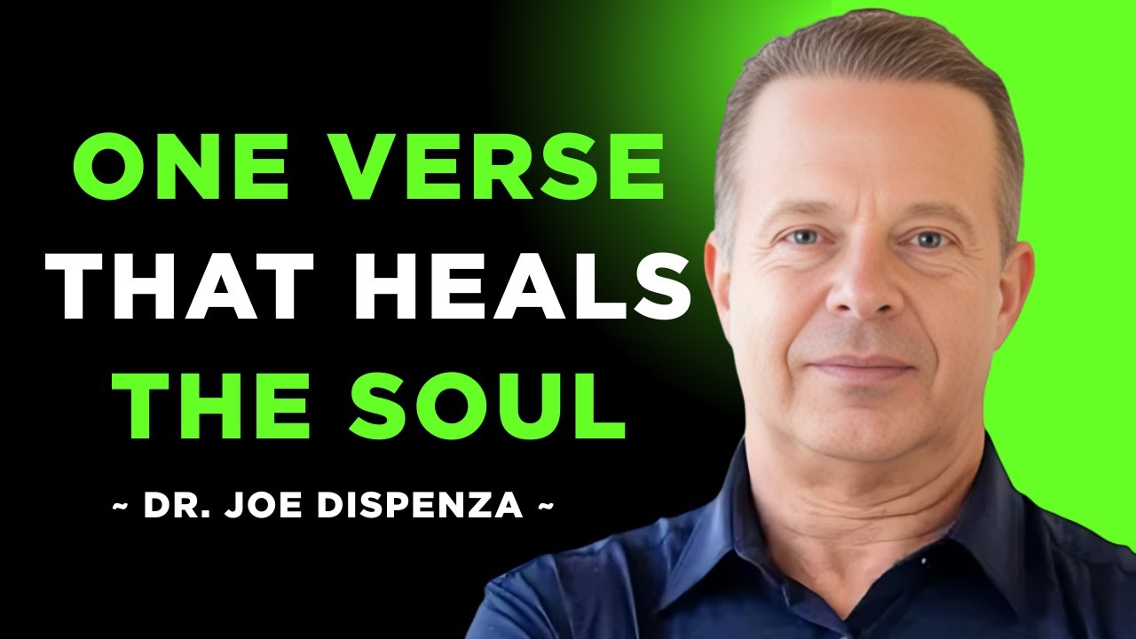 How to Heal Yourself with Only 1 Verse. |Dr Joe Dispenza