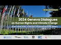 2024 geneva dialogues on human rights and climate change