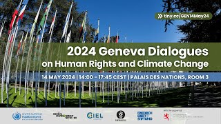 2024 Geneva Dialogues on Human Rights and Climate Change
