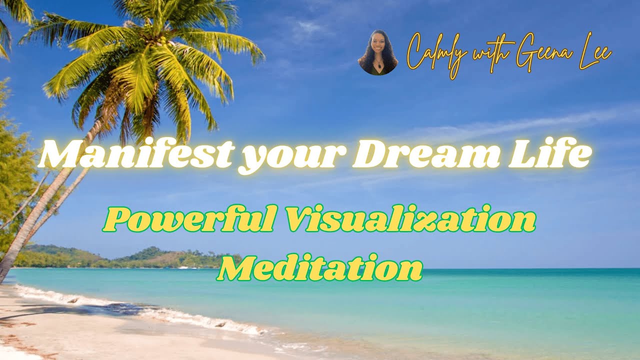 Manifest Your Dream Life 🌟 | Powerful Visualization Meditation for ...