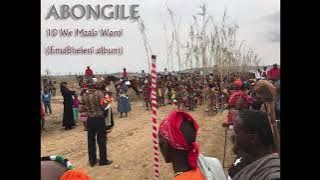 Abongile - 10 We Mzala Wami