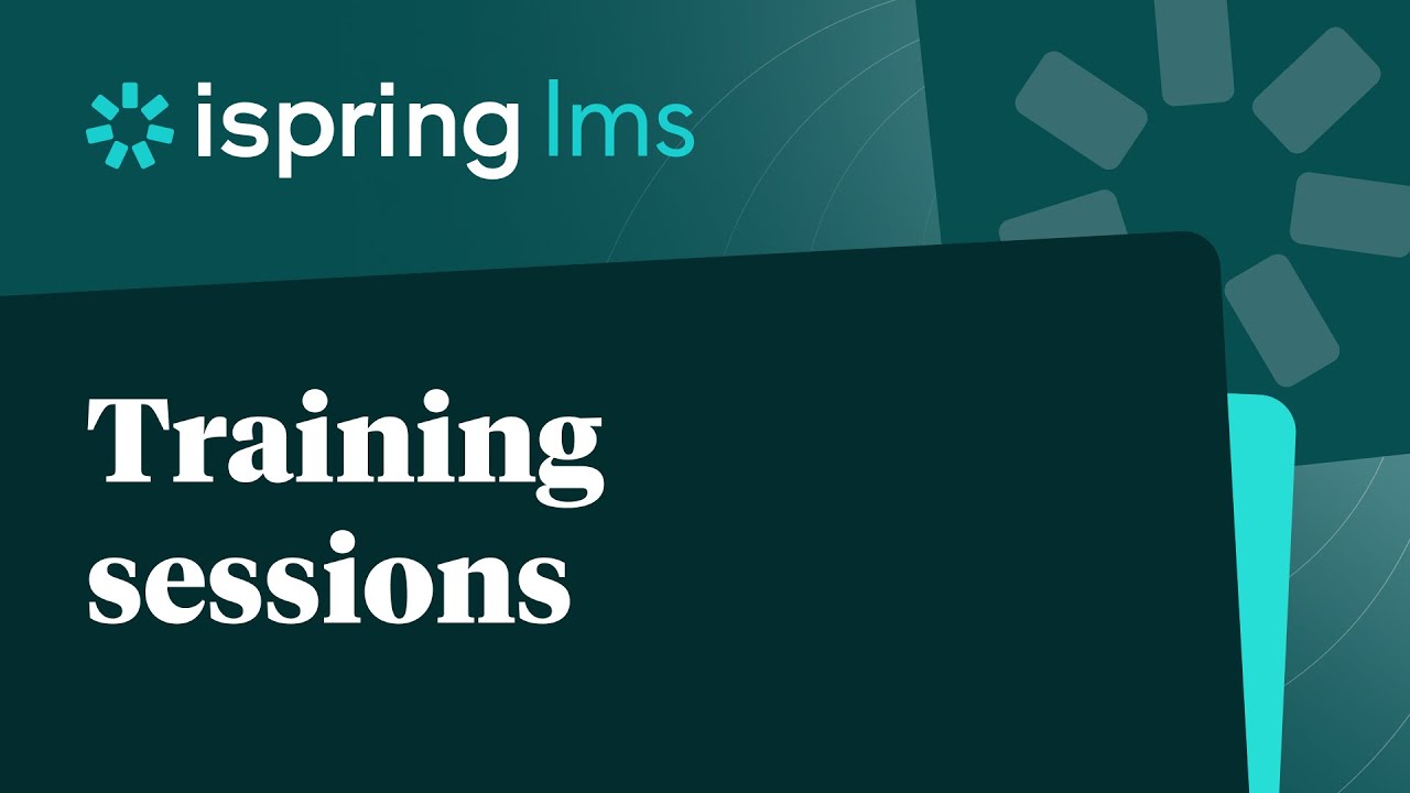 Creating trainings with multiple sessions in iSpring LMS - YouTube