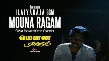 Isaignaani ILAYARAJA  BGM | Mouna Ragam Movie | Original Background Full Score