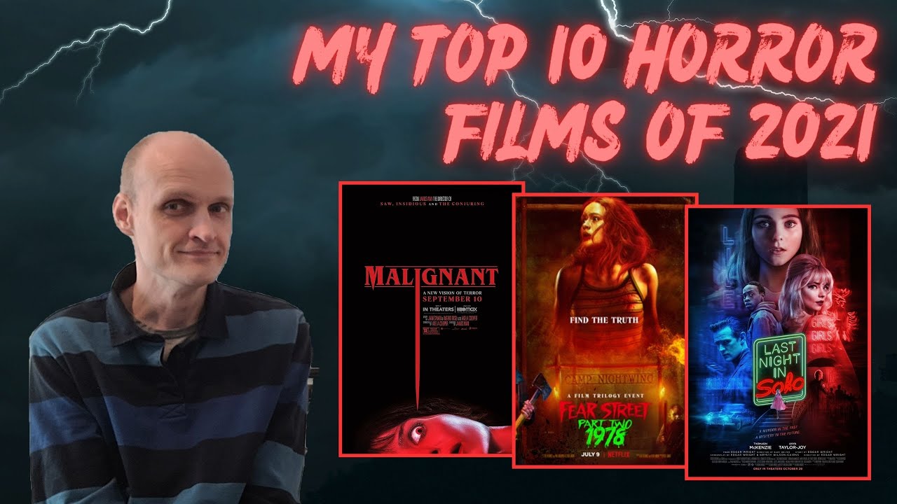 My Top 10 Horror Films of 2021!