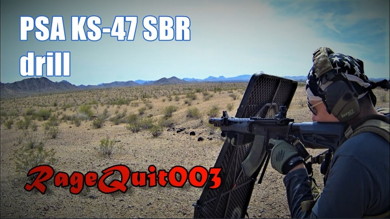 PSA KS-47 SBR - Back Out For Drills - RageQuit003