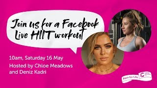 Chloe Meadows and Deniz Kadri lead a virtual HIIT workout for the Race for Life at Home