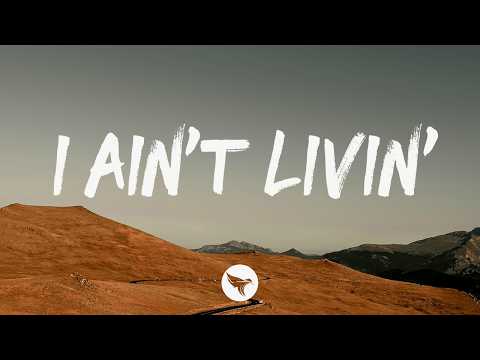 Dani Rose Brent Cobb I Ain T Livin Lyrics