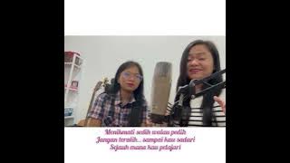 Menikmati Sedih - Naura cover by BabyRanie and Abelle