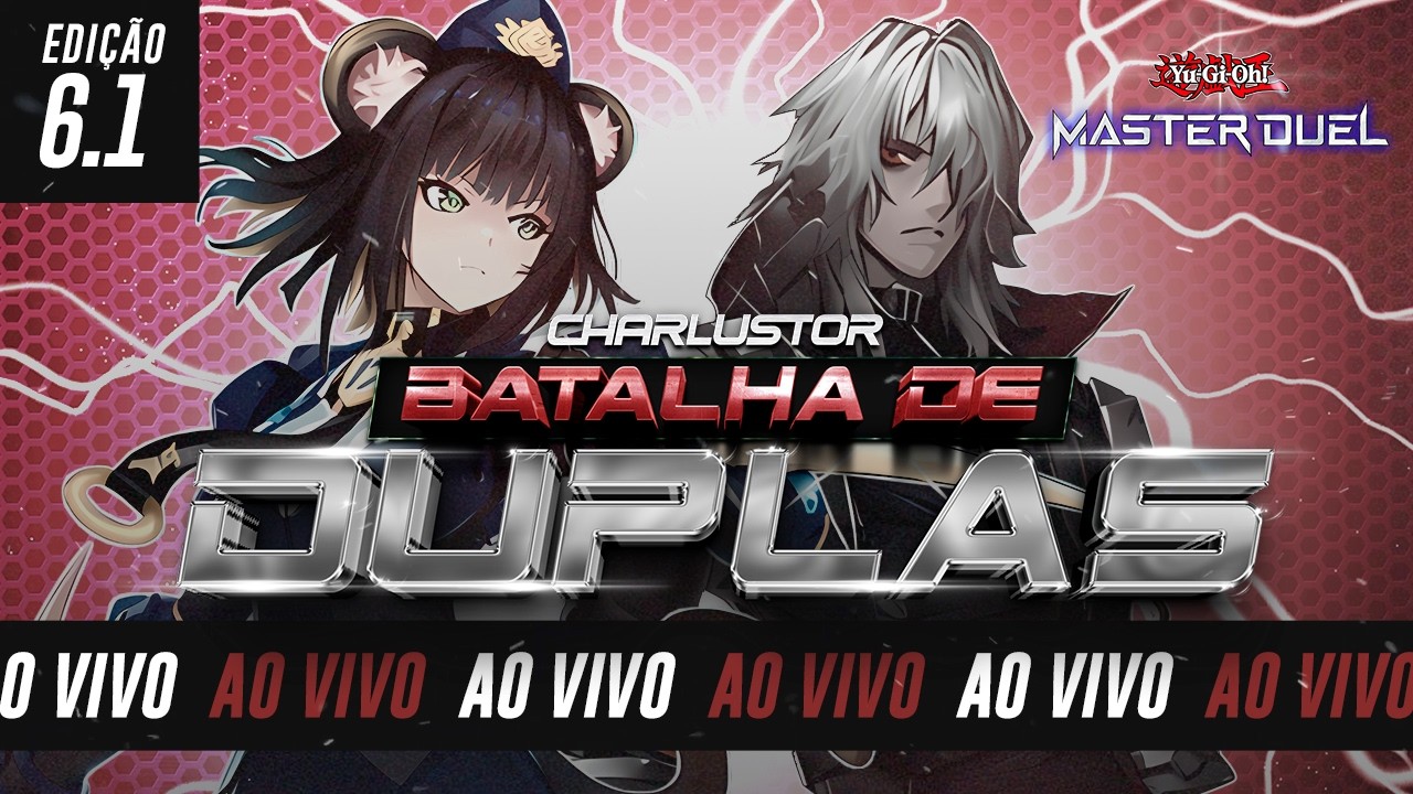 BATALHA DE DUPLAS CHARLUSTOR - 6.1 | Yu-Gi-Oh! Master Duel