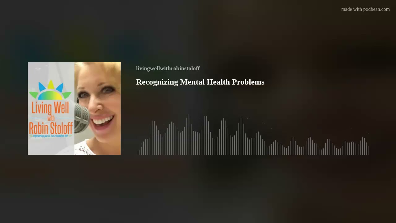 Recognizing Mental Health Problems