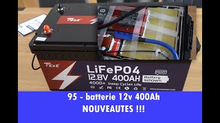 95 - TOP LiFePO4 batterie 12v 400Ah avec Bluetooth de chez Teze Power