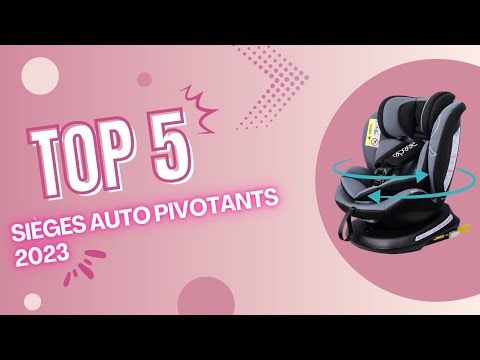 TOP 3 : Meilleur Siège Auto Évolutif 2023 