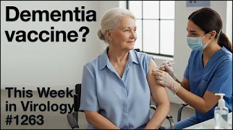 TWiV 1263: Dementia vaccine?