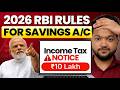 RBI New Rules 2026 🔥 Savings Account, UPI &amp; Income Tax Big Changes! #fintechneeraj