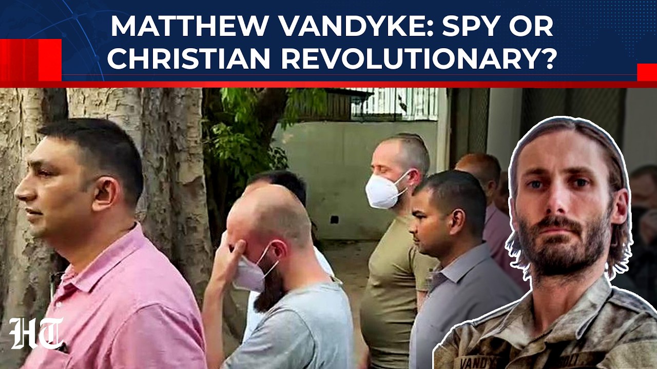 The Real Story Behind Matthew VanDyke, The US National In India's NIA Custody | Explained