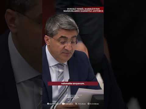 Tunceli Tenkil Harekâtı'nın Mağdurlarını Rahmetle Anıyoruz