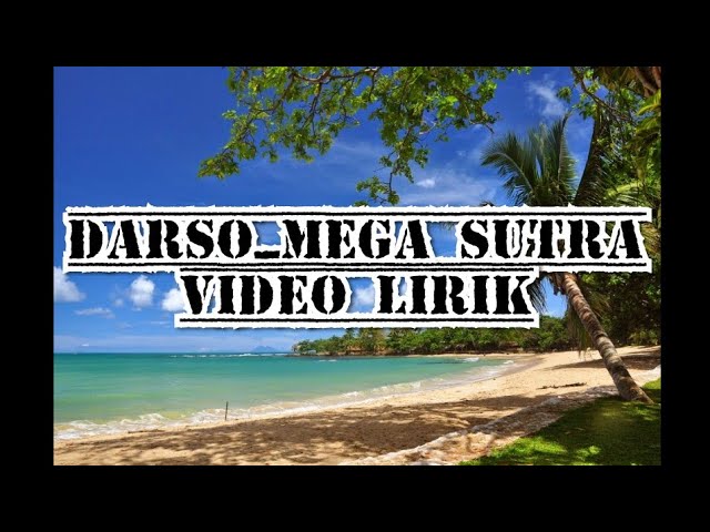 Darso_Mega sutra video lirik class=