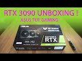 RTX 3090 UNBOXING! - ASUS TUF GAMING