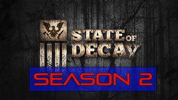 State of Decay Walkthrough: Driving off a Cliff / Season 2 Playthrough Gameplay & Commentary