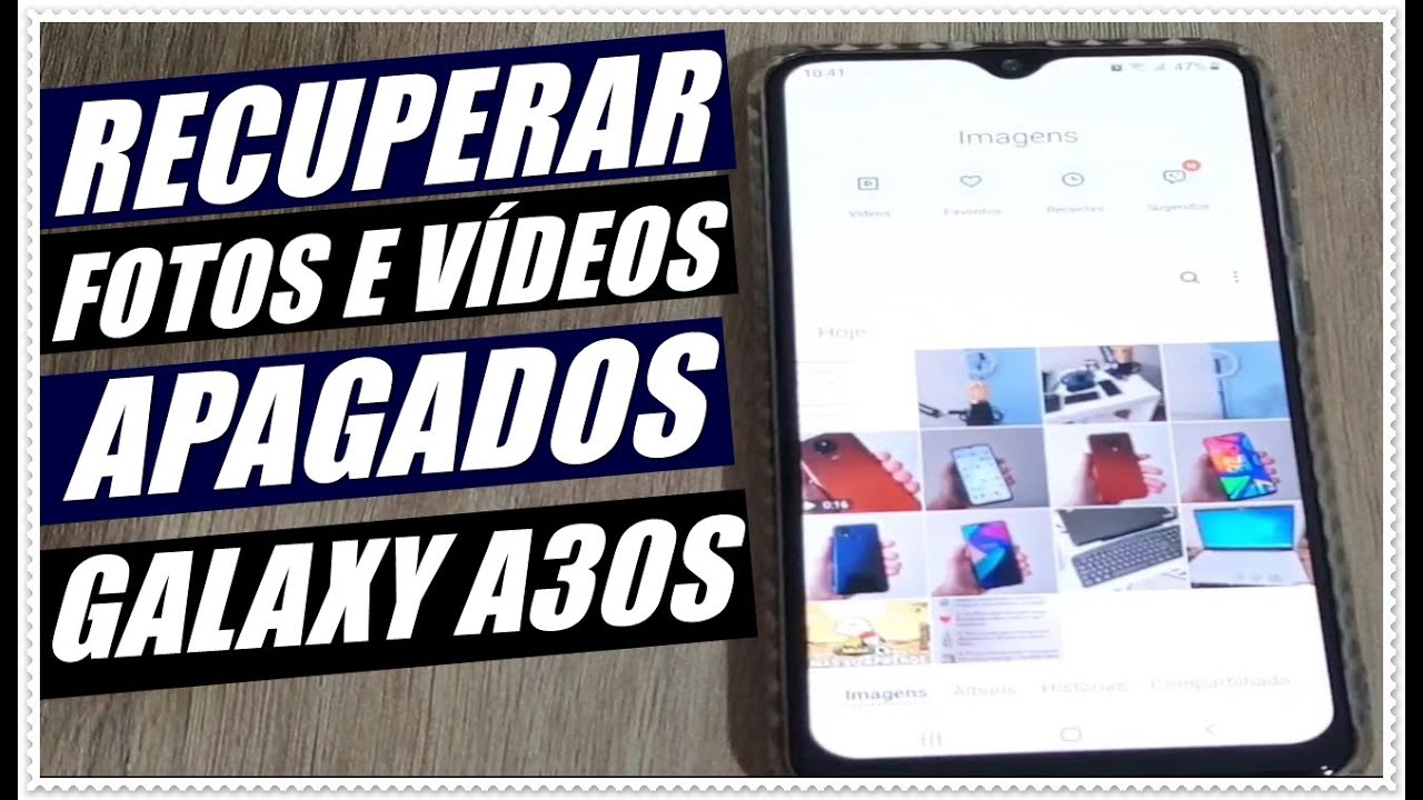 Como Recuperar Fotos e Vídeos Apagados do Celular Samsung Galaxy A30s -  YouTube