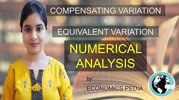32. Numerical analysis of COMPENSATING VARIATION & EQUIVALENT VARIATION | Eco ( IES, Eco Optional )