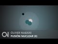 Fusión Nuclear (II)