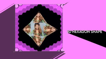 3d hexagon shape on video star