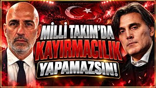 “MİLLİ TAKIM KAYIRMACILIK YERİ DEĞİL!” | Montella’nın kadro tercihleri olay oldu!