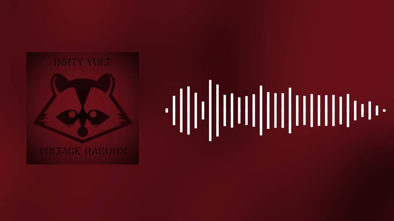 Dirty Volt - Voltage Raccon (Original mix) (Melbourne Bounce) 