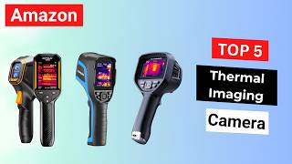 Top 5 Best Thermal Imaging Cameras | Professional & Smart Thermal Imaging Camera