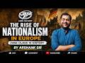 The Rise of Nationalism in Europe | CBSE Class 10 History LIVE | CBSE Boards 2027 Preparation | #6