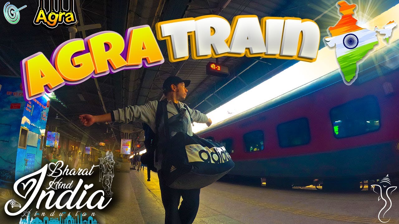 Agra Train Taj Express 🇮🇳 - YouTube