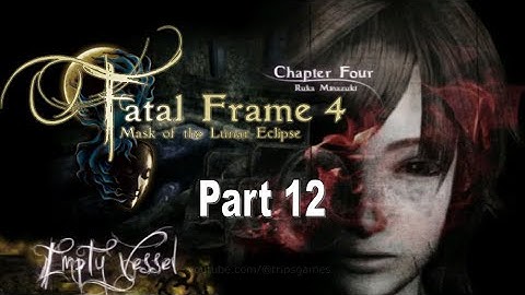 Fatal Frame 4 | Part 12 | PC Gameplay Walkthrough | Dolphin Emulator | No Commentary