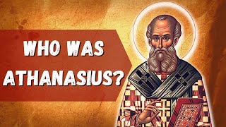 Athanasius: The Bishop Who Defied the World
