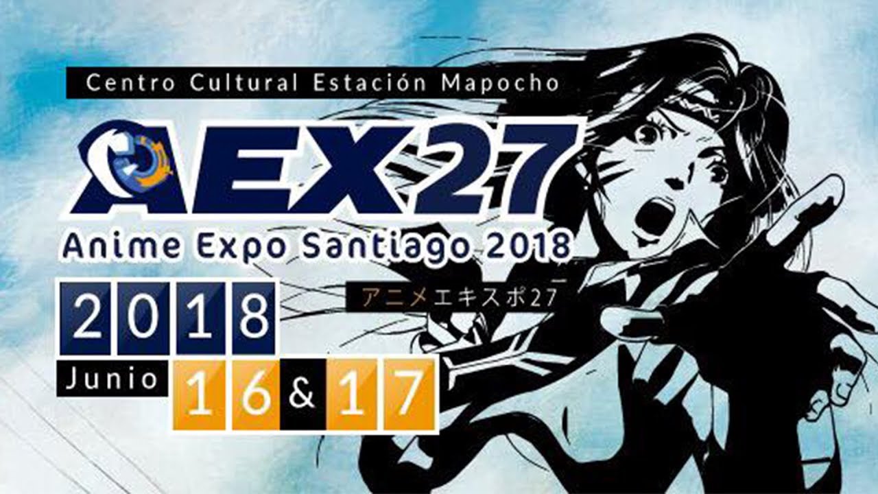 Vlog Anime Expo Santiago Aex27 Chile Youtube