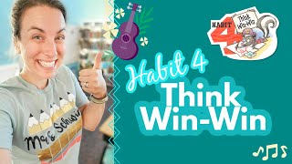 Video thumbnail of "Habit 4: Think Win-Win song 🎵"