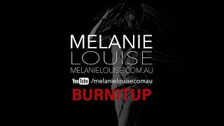 BURN IT UP Melanie Louise Daryl Morante Michel Beirouthy Jess Innes Choreography