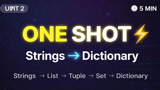 Python Unit 2 One Shot | Strings to Tuple 🔥 Quick Revision for Beginners (Exam Ready)#python