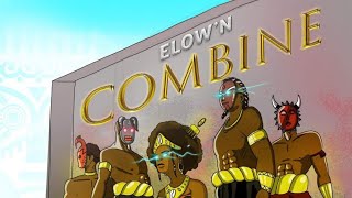 ELOW'N ( KIFF NO BEAT 2021 ) - COMBINE [ Best Audio ]