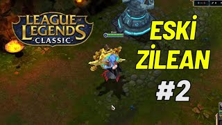 LoL Klasik'te Zilean Destek Oynamak 🙏 | ÖZLENEN ESKİ LOL