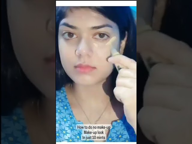 how to do no make-up look 💯 #makeup #shorts #viral #youtubeshorts #ashortaday #youtube #tiktok#asmr
