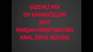 Gi̇zemli̇ Mi̇x Oy Karagözlüm Kral Zi̇rve Record 2017