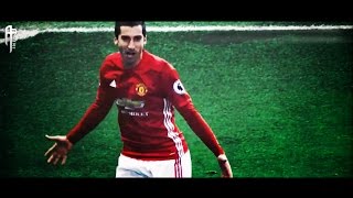 Henrikh Mkhitaryan - THE BEGINNING 2017