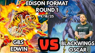 Edison Format Round 1: Gladiator Beasts Vs Blackwings!