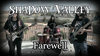 Shadow Valley - Farewell (Live)