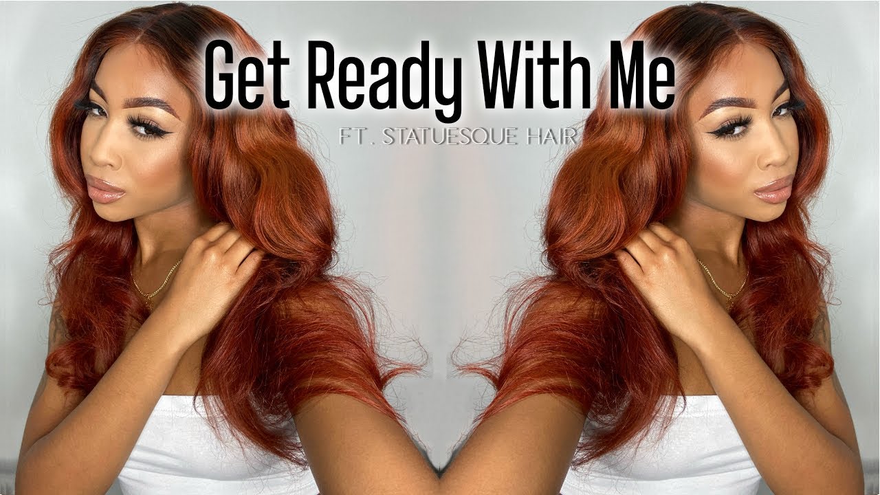 Get Ready With Me ft. Statuesque Hair YouTube