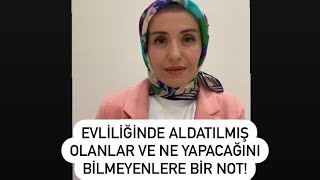 Evliliğinde Aldatılmış Olup Ne Yapacağını Bilmeyenlere Bir Not